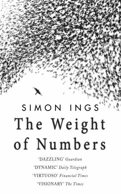 Book cover of: Weight of Numbers. By: Simon Ings