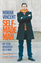Self-Made Man, My Year Disguised as a Man 9781843545040 Norah Vincent