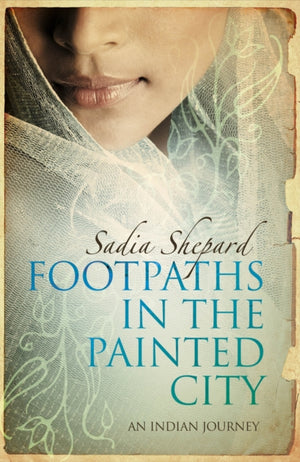 Footpaths in the Painted City
