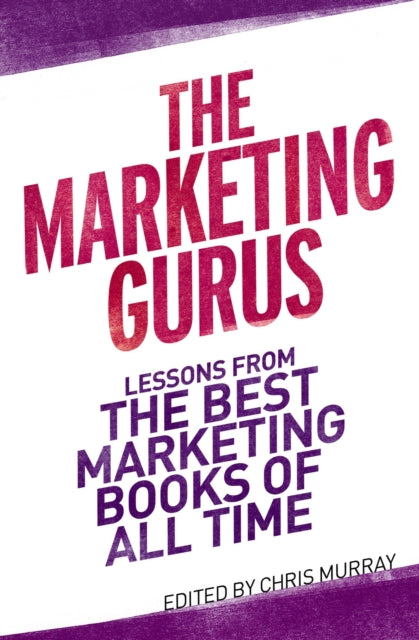 Book cover of: Marketing Gurus. By: Chris Murray