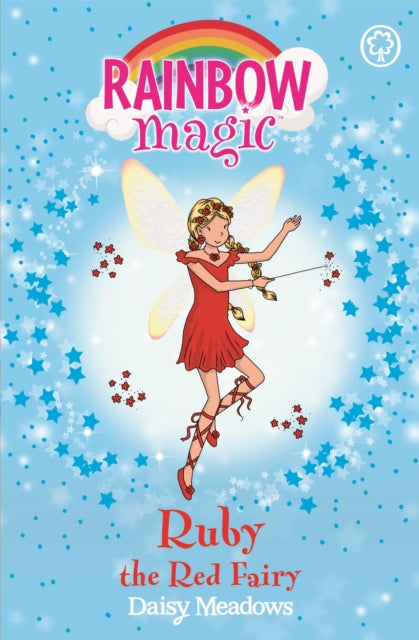 Rainbow Magic: Ruby the Red Fairy, The Rainbow Fairies Book 1 9781843620167 Daisy Meadows