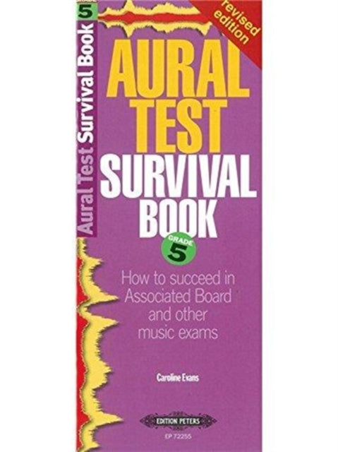 Book cover of: Aural Test Survival Book, Grade 5 (Rev. Edition). By: Caroline Evans