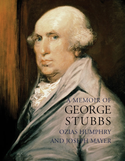 Book cover of: Memoir of George Stubbs. By: Humphry Ozias Staff