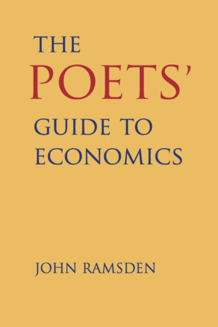 Book cover of: Poets' Guide to Economics. By: RAMSDEN