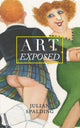 Book cover of: Art Exposed. By: SPALDING