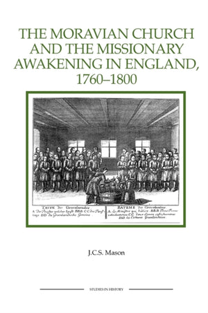 Moraavia kirik ja misjonäride ärkamine Inglismaal, 1760–1800