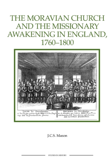 Moraavia kirik ja misjonäride ärkamine Inglismaal, 1760–1800