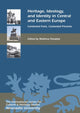 Book cover of: Heritage, Ideology, and Identity in Central and Eastern Europe. By: Matthew Rampley