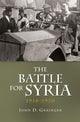 Book cover of: Battle for Syria, 1918-1920