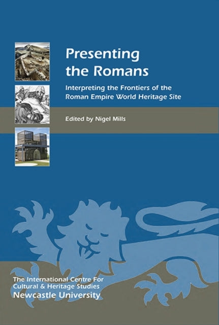 Book cover of: Presenting the Romans. By: Nigel Mills