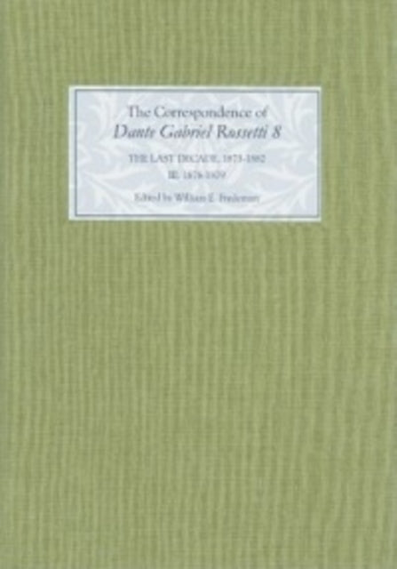 Book cover of: Correspondence of Dante Gabriel Rossetti 8. By: James R. Simpson