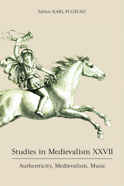 Book cover of: Studies in Medievalism XXVII. By: Karl Fugelso
