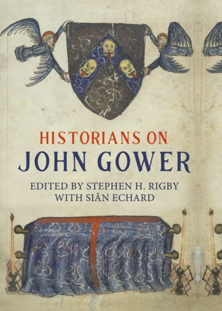 Book cover of: Historians on John Gower. By: Stephen H. Rigby