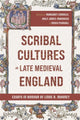 Book cover of: Scribal Cultures in Late Medieval England. By: Holly James-Maddocks