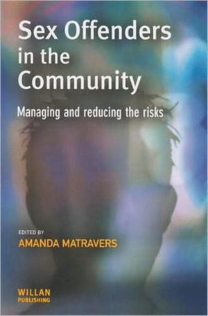 Sex Offenders in the Community