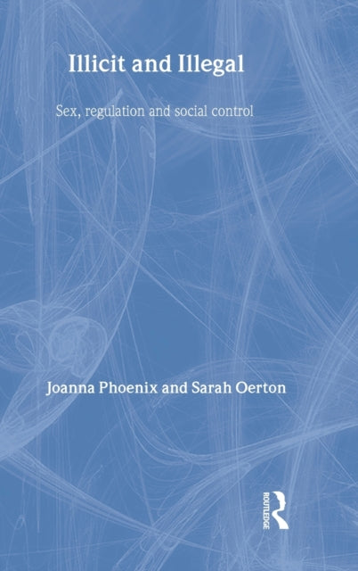 Book cover of: Illicit and Illegal