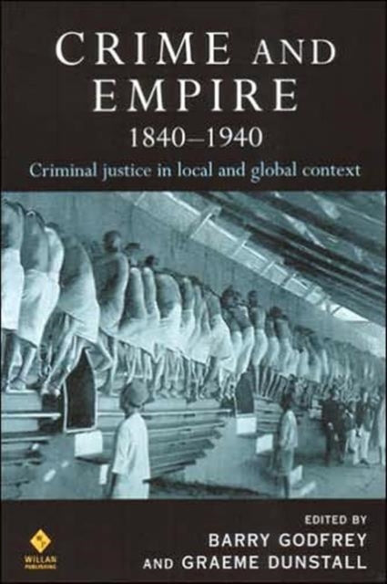 Book cover of: Crime and Empire 1840 - 1940