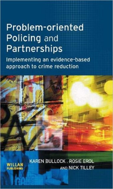 Book cover of: Problem-oriented Policing and Partnerships. By: Karen Bullock