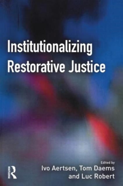 Book cover of: Institutionalizing Restorative Justice
