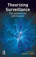 Theorizing Surveillance