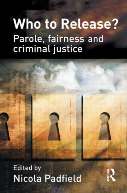 Book cover of: Who to Release?. By: Nicola Padfield