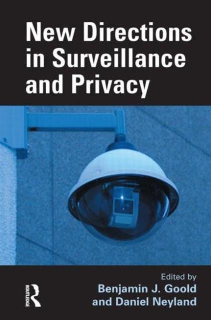 Book cover of: New Directions in Surveillance and Privacy