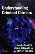 Understanding Criminal Careers