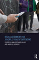 Book cover of: Risk Assessment for Juvenile Violent Offending. By: Anna C. Baldry