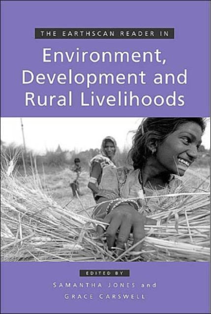 Book cover of: Earthscan Reader in Environment Development and Rural Livelihoods