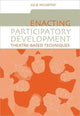 Book cover of: Enacting Participatory Development. By: Julie McCarthy