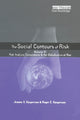 Book cover of: Social Contours of Risk. By: Jeanne X. Kasperson