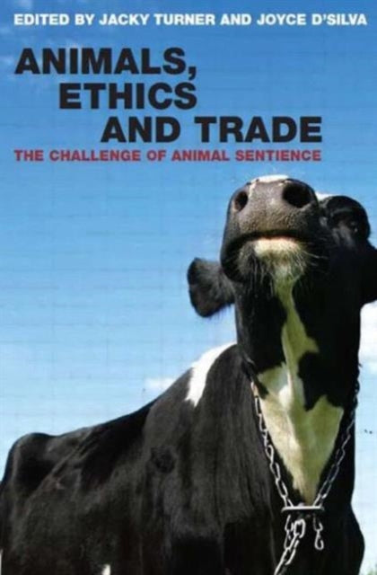 Book cover of: Animals, Ethics and Trade