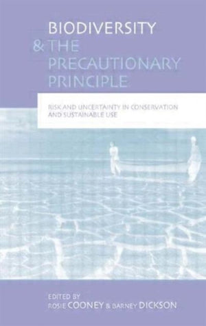 Biodiversity and the Precautionary Principle