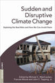 Book cover of: Sudden and Disruptive Climate Change