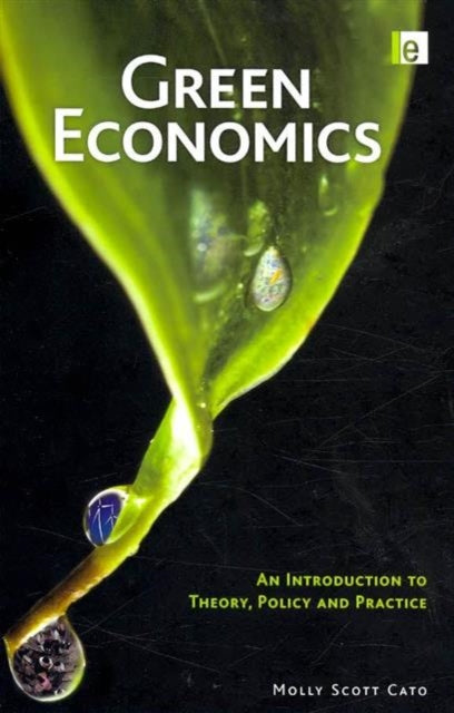 Book cover of: Green Economics. By: Molly Scott Cato