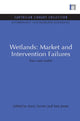 Book cover of: Wetlands: Market and Intervention Failures. By: Kerry Turner