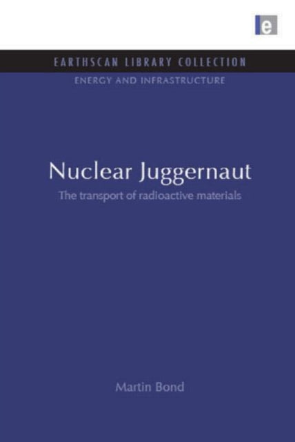 Book cover of: Nuclear Juggernaut. By: Martin Bond