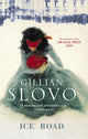 Book cover of: Ice Road. By: Gillian Slovo