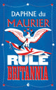 Book cover of: Rule Britannia. By: Daphne du Maurier