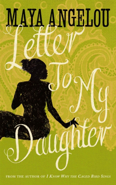 Letter To My Daughter 9781844086115 Maya Angelou