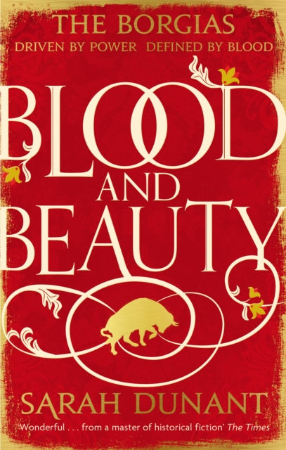 Book cover of: Blood & Beauty. By: Sarah Dunant