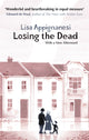 Book cover of: Losing the Dead. By: Lisa Appignanesi