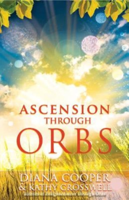 Book cover of: Ascension Through Orbs