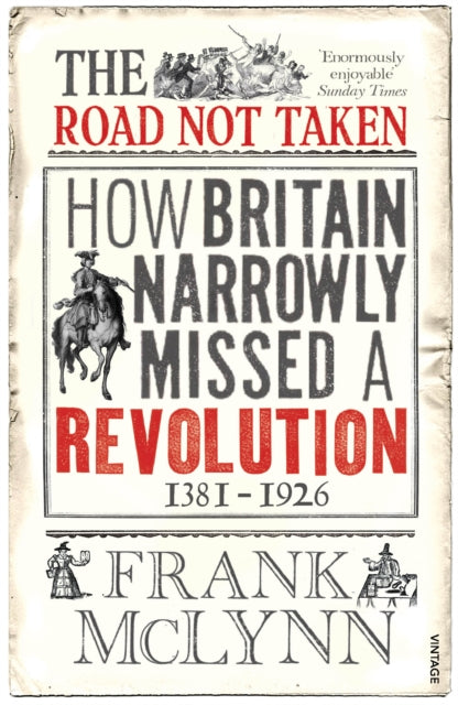 Book cover of: Road Not Taken. By: Frank McLynn