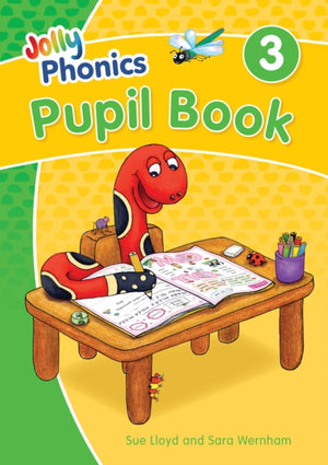 Jolly Phonics Pupil Book 3, in Precursive Letters (British English edition)