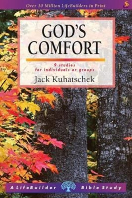 Book cover of: God's Comfort (Lifebuilder Study Guides). By: Jack Kuhatschek