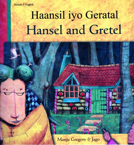 Book cover of: Hansel and Gretel in Somali and English