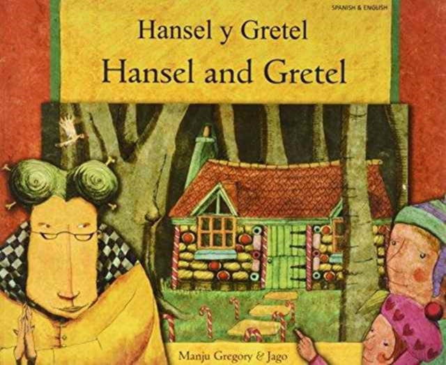 Book cover of: Hansel and Gretel (English/Spanish)