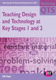 Book cover of: Teaching Design and Technology at Key Stages 1 and 2. By: Gill Hope