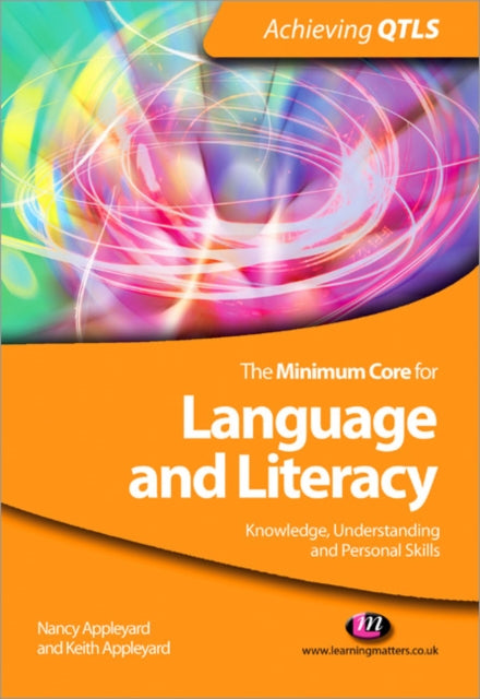 Book cover of: Minimum Core for Language and Literacy: Knowledge, Understanding and Personal Skills. By: Nancy Appleyard